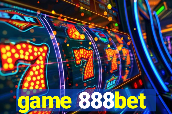 game 888bet